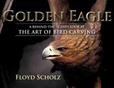 Golden Eagle - SCHOLZ,  Floyd - 9780811702324