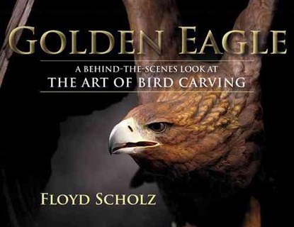 Golden Eagle, SCHOLZ,  Floyd - Gebonden - 9780811702324