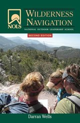 Nols Wilderness Navigation - WELLS,  Darran ; Cox, Jon - 9780811710947