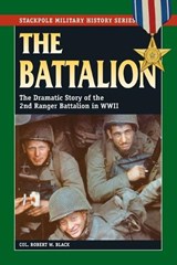 The Battalion - Colonel Robert W. Black - 9780811712736