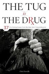 The Tug Is the Drug - SANTELLA,  Chris - 9780811719636