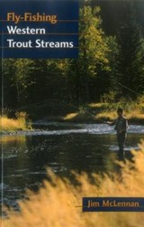 Fly-Fishing Western Trout Streams - Jim Mclennan - 9780811726368