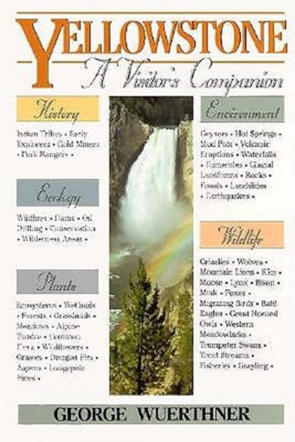 Yellowstone, WUERTHNER,  George - Paperback - 9780811730785