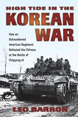 High Tide in the Korean War - Leo Barron - 9780811738989
