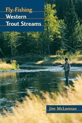 Fly-Fishing Western Trout Streams - Jim McLennan - 9780811742948