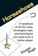 Backyard Games: Horseshoes - Steven Boga - 9780811746618