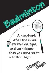 Backyard Games: Badminton - Steven Boga - 9780811750684