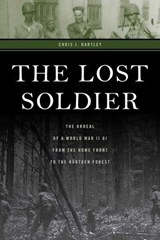 The Lost Soldier - Chris J. Hartley - 9780811767644