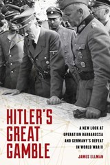 Hitler's Great Gamble - James Ellman - 9780811768481