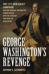 George Washington's Revenge - Arthur S. Lefkowitz - 9780811770422