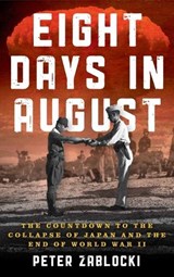 Eight Days in August - Peter Zablocki - 9780811778220