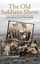 The Old Soldiers Show - Lee Vetter - 9780811778596