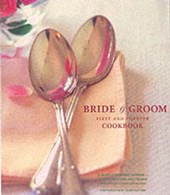 Bride & Groom First & Forever Cookbook