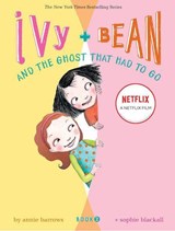 Ivy and Bean and the Ghost That Had to Go - Annie Barrows - 9780811849111