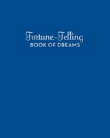 Fortune-Telling Book of Dreams - Chronicle Books - 9780811870726
