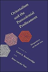 Orientalism and the Postcolonial Predicament - Carol A. Breckenridge ; Peter van der Veer - 9780812214369
