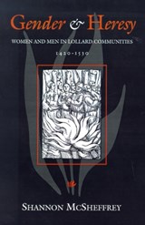 Gender and Heresy - Shannon McSheffrey - 9780812215496