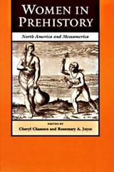 Women in Prehistory - Cheryl Claassen ; Rosemary A. Joyce - 9780812216028