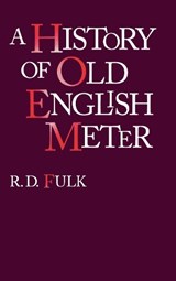 A History of Old English Meter - R. D. Fulk - 9780812231571