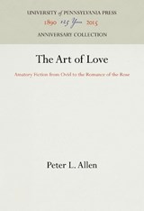 The Art of Love - ALLEN,  Peter L. - 9780812231885