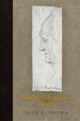 Goethe's Allegories of Identity - Jane K. Brown - 9780812245820