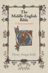 The Middle English Bible - Henry Ansgar Kelly - 9780812248340