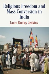 Religious Freedom and Mass Conversion in India