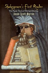 Shakespeare's First Reader - Jason Scott-Warren - 9780812251456