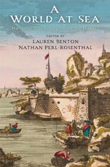 A World at Sea - Lauren Benton ; Nathan Perl-Rosenthal - 9780812252415