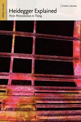 Heidegger Explained - Graham Harman - 9780812696172