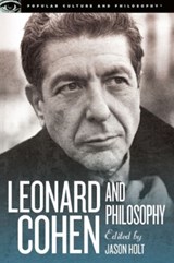 Leonard Cohen and Philosophy - HOLT,  Jason - 9780812698565