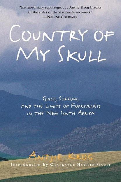 Country of My Skull, Antjie Krog&, Charlayne Hunter-Gault (introduction) - Paperback - 9780812931297
