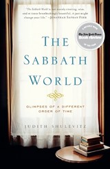 The Sabbath World - Judith Shulevitz - 9780812971736