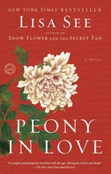 Peony in Love - Lisa See - 9780812975222