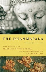 The Dhammapada - BUDDHA ; WALLIS,  Glenn - 9780812977271