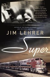 Super - LEHRER,  Jim - 9780812979459