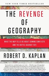 The Revenge of Geography - Robert D. Kaplan - 9780812982220