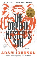 The Orphan Master's Son - Adam Johnson - 9780812982626