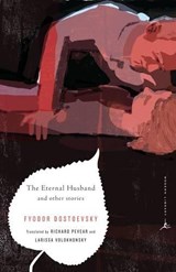 The Eternal Husband and Other Stories - Fyodor Dostoevsky - 9780812983371