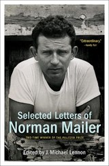 Selected Letters of Norman Mailer - Norman Mailer - 9780812986105