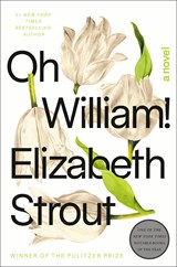 Oh william! | Elizabeth Strout | 