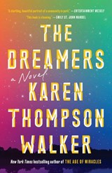 The Dreamers - Karen Thompson Walker - 9780812994179