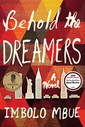 Mbue, I: Behold the Dreamers (Oprah's Book Club)