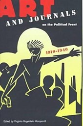 Art and Journals on the Political Front, 1910-1940