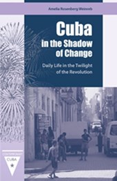 Cuba in the Shadow of Change