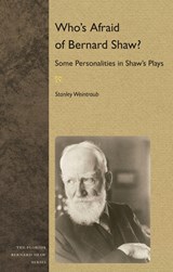Who's Afraid of Bernard Shaw? - Stanley Weintraub - 9780813044712
