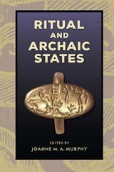 Ritual and Archaic States - Joanne M. Murphy - 9780813062785