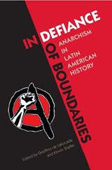 In Defiance of Boundaries - Geoffroy de Laforcade ; Kirwin R. Shaffer - 9780813064543