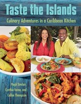 Taste the Islands - Hugh Sinclair ; Cynthia Verna ; Calibe Thompson - 9780813066165