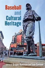 Baseball and Cultural Heritage - Gregory Ramshaw ; Sean Gammon - 9780813069401